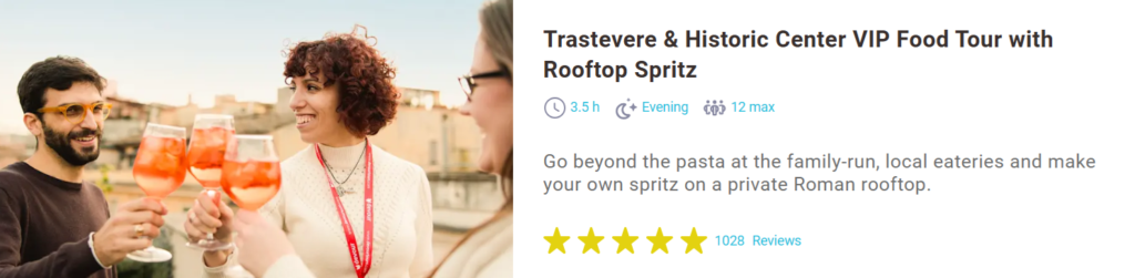 Trastevere & Historic Center VIP Food Tour with Rooftop Spritz 